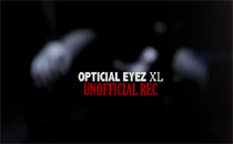 옵티컬 아이즈 XL "Interlude #2 : Unofficial Rec." PV
