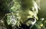 Snoop Dogg - Thats My Work 3 (Official)