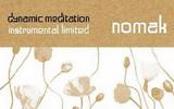 Nomak - Dynamic Meditation Instrumental Limited