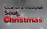 (공연)에보니힐과 소울클래프 'Soul of Christmas콘서트'