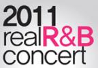 (공연) 2011 Real R&amp;B concert