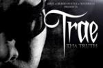 Trae Tha Truth - Tha Blackprint (Official)
