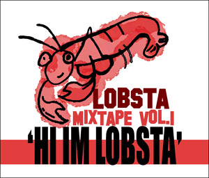 랍스타, [Lobsta Mixtape vol.1] 무료 공개