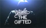 [Video] Wale - &quot;The Gifted&quot; Series (Episode 1)