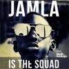 9th Wonder Presents: Jamla Is the Squad