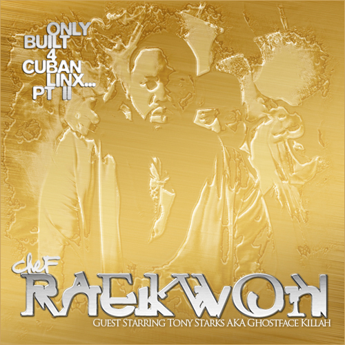  Raekwon, [Only Built 4 Cuban Linx, Pt. II] 골드 에디션 발매